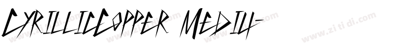 CyrillicCopper Mediu字体转换